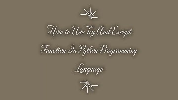 How to Use Try And Except Function In Python Programming Language - MDP Versatile