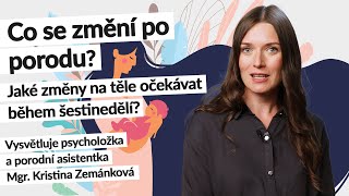 Šestinedělí: Tělo čekají po porodu mnohé změny| #sestinedeli