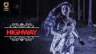 Highway | ULLU Gold | Watch Full Episode