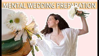 HOW TO MENTALLY PREPARE YOURSELF TO THE WEDDING *The real meaning of this big step... and a DIY*