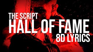 Hall of Fame Song - The Script (Lyrics) along 8d audio