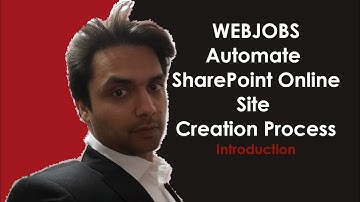 WEBJOBS: Automate SharePoint Online Site Creation Process(Introduction)