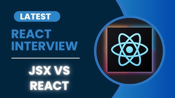 React Interview Question in Hindi # is React and JSX same or different