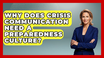 Why Does Crisis Communication Need A Preparedness Culture? - Crisis Response Coach