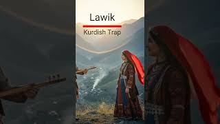 Lawik - Kurdish (Stranen Dile Min) Kurtce Muzik Resimi