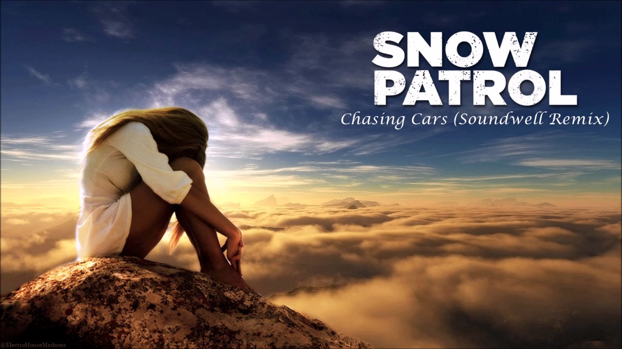 Snow Patrol - Chasing Cars (2007 Version) 