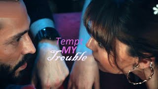 Лейла & Эфе / L & E - Tempt My Trouble [reupload]