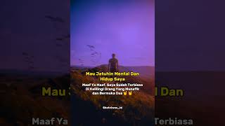 Mau jatuhkan mental dan hidup saya