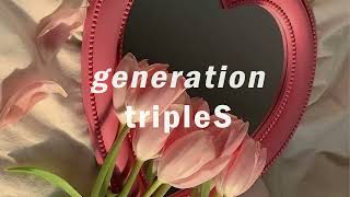 [VIETSUB] GENERATION - tripleS