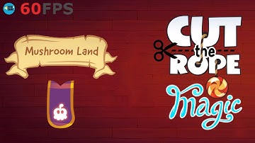 Cut the Rope Magic: Level 2-1 To 2-17 , 3 Stars With HINTS , iOS/Android Walkthrough