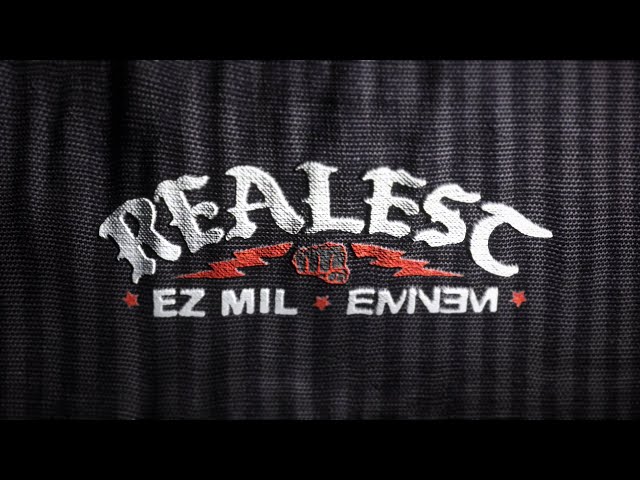 Ez Mil & Eminem - Realest (Official Lyric Video) class=