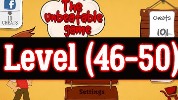 The Unbeatable Game IQ level 46 47 48 49 50 Android Answers walkthrough