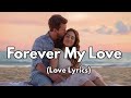 Forever My Love A Timeless Romantic Song Of Devotion mp3