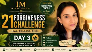 DAY 3 FORGIVENESS CHALLENGE
