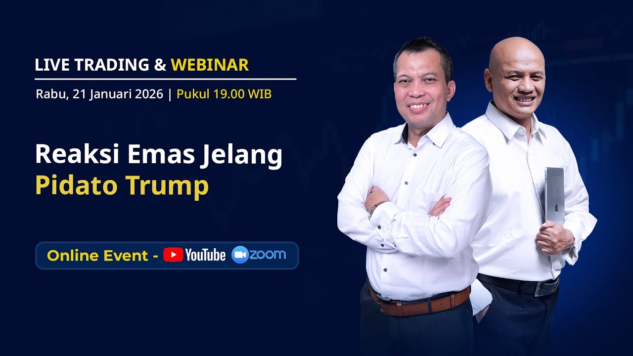 LIVE TRADING & WEBINAR : REAKSI EMAS JELANG PIDATO TRUMP