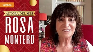 Rosa Montero: “Todos los libros que he escrito son un intento de ayudarme a perder el miedo a morir”