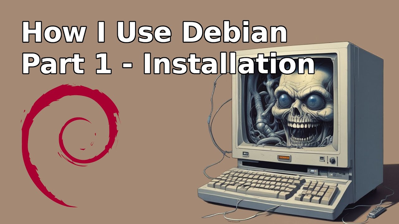 How I use Debian Linux: Part 1 - Installation - YouTube
