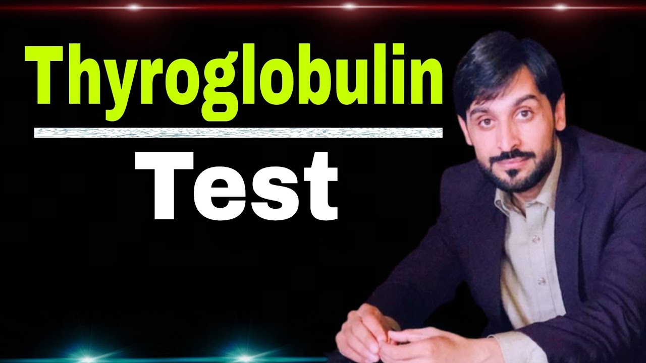 Thyroglobulin Test YouTube