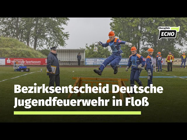 Der Bezirksentscheid Deutsche Jugendfeuerwehr in Floß in der Oberpfalz