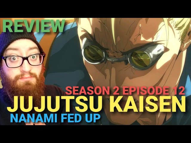 Jujutsu kaisen season 2 episode 12 review and breakdown in