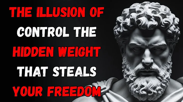 The Illusion of Control: The Stoic Truth That Sets You Free