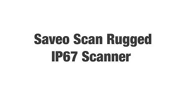 Saveo Scan Rugged (IP67) Scanner
