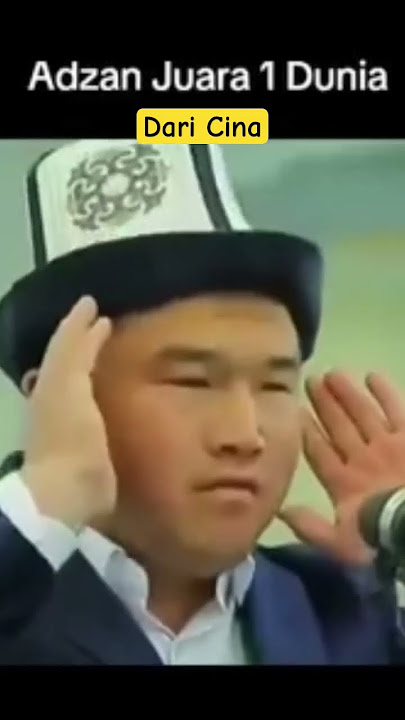 Adzan Dari Cina Juara lomba Dunia