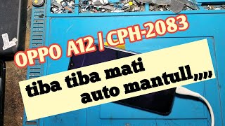 Download Lagu OPPO A12 / CPH-2083 tiba tiba mati MP3