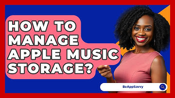 How To Manage Apple Music Storage? - Be App Savvy