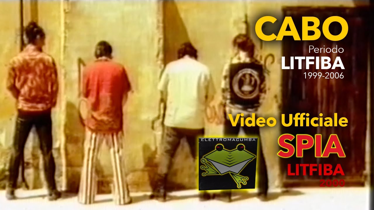 LITFIBA - Spia ( Video Ufficiale )
