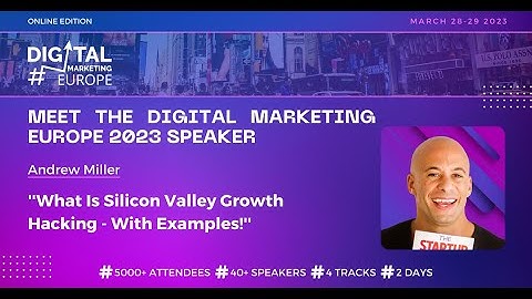 Andrew Miller: What Is Silicon Valley Growth  Hacking - With Examples!