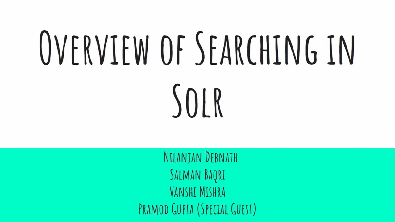 Overview of Searching with Solr