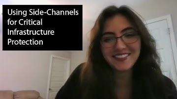 2025-04-23 CERIAS - Using Side-Channels for Critical Infrastructure Protection