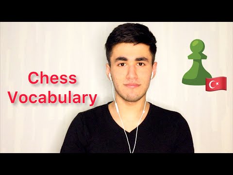 Chess Vocabulary in Turkish and English - Satranç Terimleri