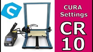 Cura Settings | Creality CR-10