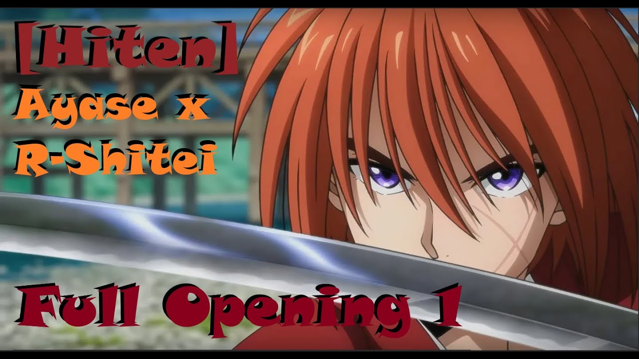 WOLFAnimeMusic | Бродяга Кэнсин (2023) - Full Opening 1 [Hiten] Ayase x ...