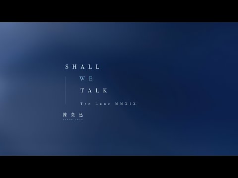 Shall We Talk 陳奕迅