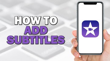 How To Add Subtitles in iMovie (Quick Tutorial)