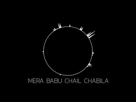 Mera Babu Chail Chabila  Sophie  Best Of Runa Laila  Mp3 Song