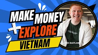 🇻🇳  Teaching English in Vietnam – What They Don’t Tell You
