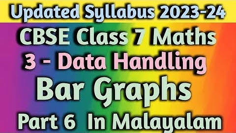Bar Graphs CBSE Class 7 Maths Chapter 3 Data Handling New Syllabus 2023-24 In Malayalam