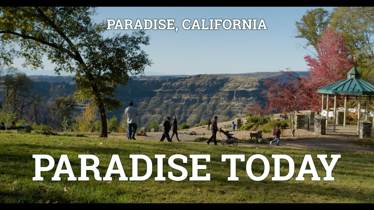 Paradise Today | Paradise, California in 2025