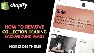 Shopify Horizon Theme: How to Remove Collection Heading Background Image
