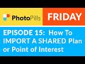 PhotoPills Friday Ep 15: How to Import a Shared Plan or Point of Interest