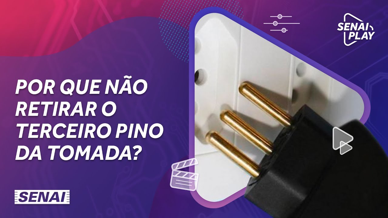 Para que serve o terceiro pino da tomada? | SENAI Play - YouTube