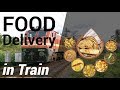 Food delivery in train from travelkhana  irctc ecatering
