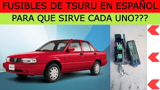 fusibles y relevadores de nissan tsuru 3 en español*