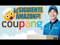 COUPANG!!😍 Esta empresa DEBORARÁ a AMAZON? Y ESTÁ BARATA!🔥🚀