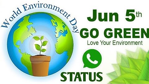 World Environment Day Spacial Whatsapp Status 2018 Video | Save Environment whatsappstatus,Save Tree