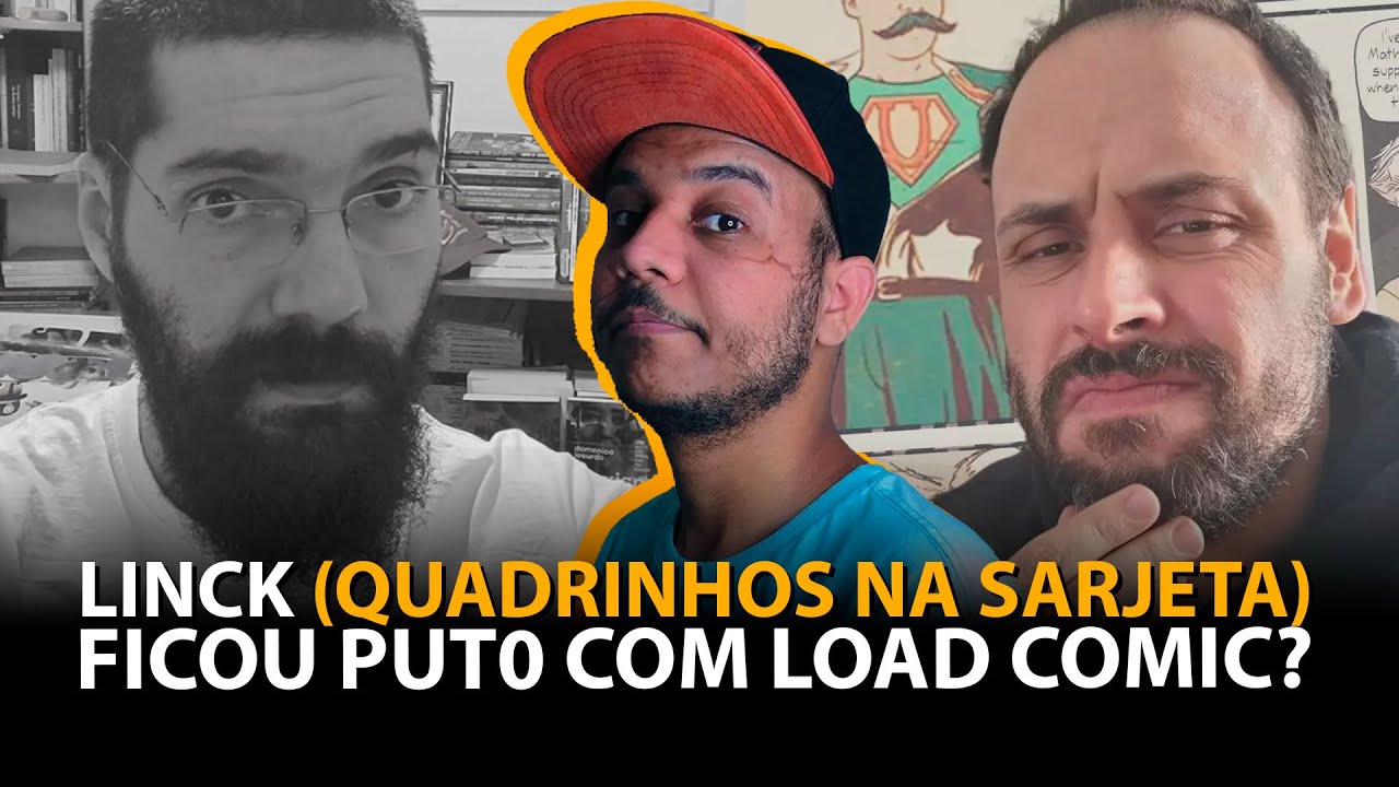 LOAD X QUADRINHOS NA SARJETA: É TRETA OU NÃO?